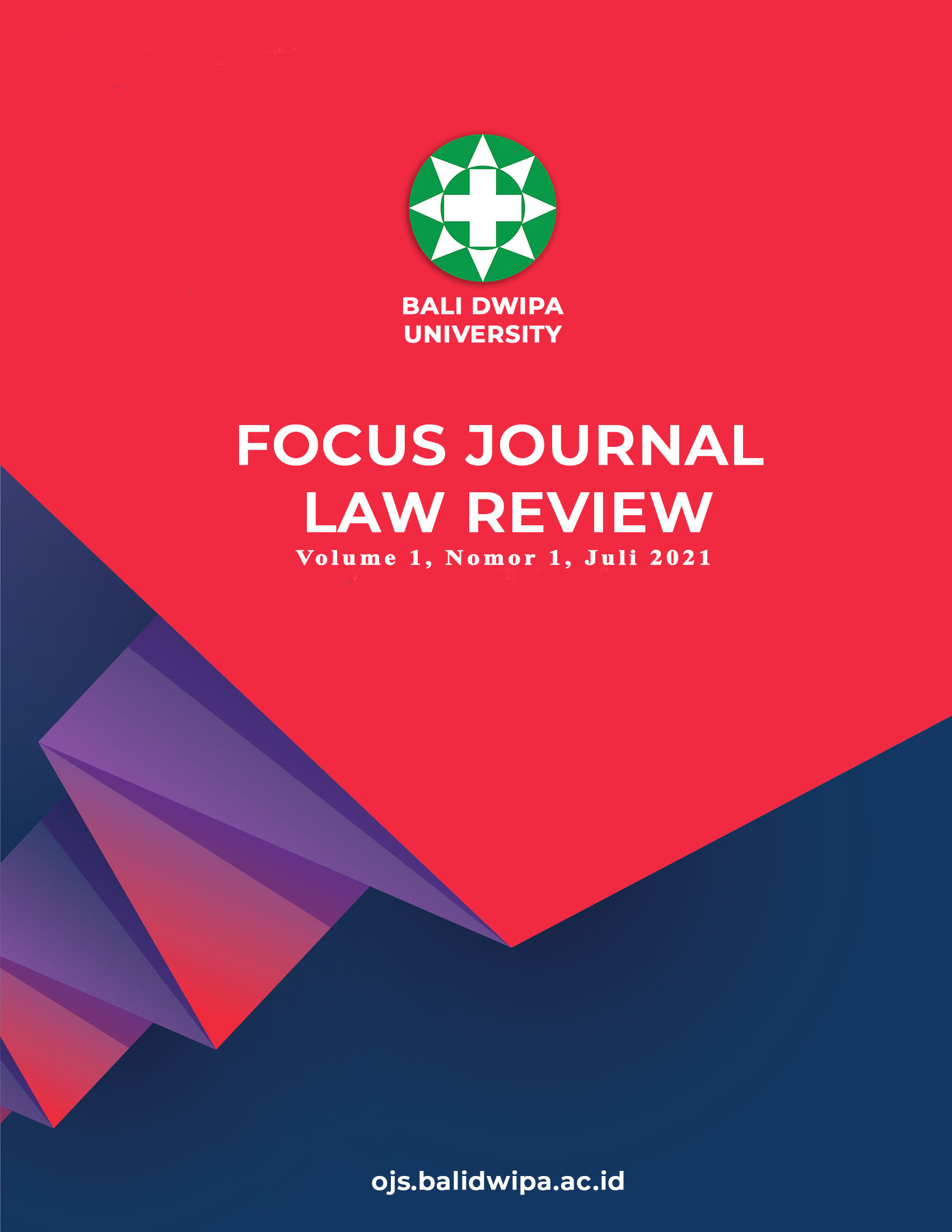 					View Vol. 1 No. 1 (2021): Focus Journal Law Review
				